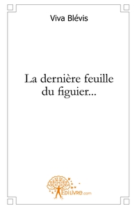 La dernière feuille du figuier...