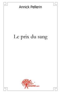 Le prix du sang