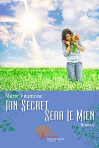 Ton secret sera le mien