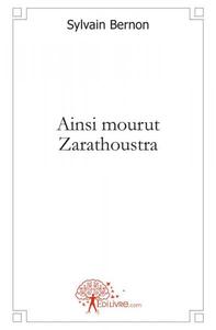 Ainsi mourut zarathoustra