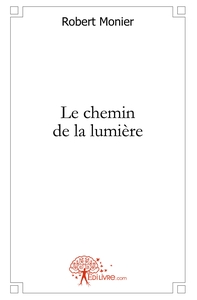 Le chemin de la lumière