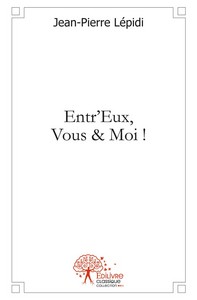 Entr'eux vous & moi