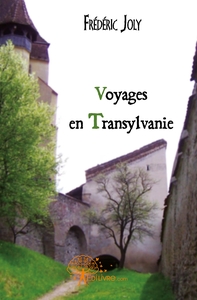 Voyages en Transylvanie