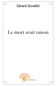 Le mort avait raison