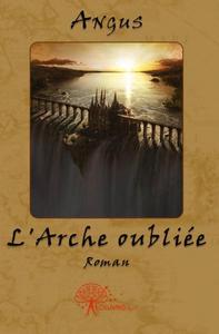 L'arche oubliée