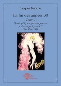 La fin des années 30