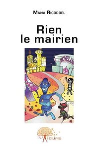 Rien le mairien