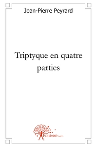 Triptyque en quatre parties