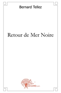 Retour de Mer Noire