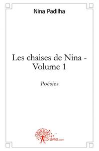 Les chaises de nina - volume 1