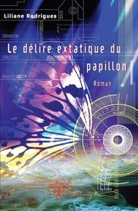 Le délire extatique du papillon