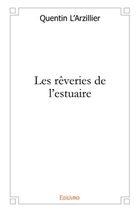 Les rêveries de l'estuaire