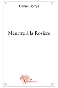 Meurtre à la Rosière
