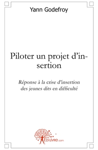Piloter un projet d'insertion