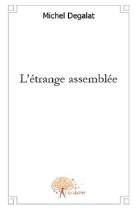 L'étrange assemblée