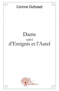 Dante suivi d'ereignis et l'autel