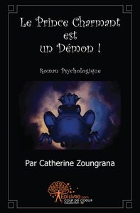 Le prince charmant est un démon !