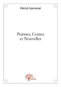 Poèmes, contes et nouvelles