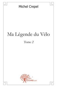 Ma légende du vélo