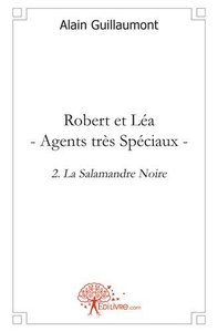 Robert et léa - agents très spéciaux 2