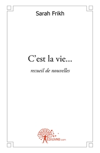 C'est la vie