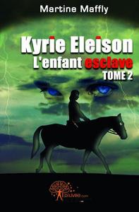 Kyrie eleison, l'enfant esclave