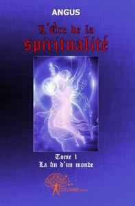 L'ère de la spiritualité