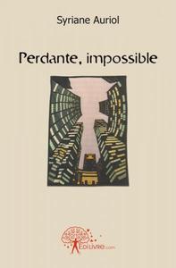 Perdante, impossible