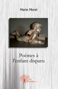 Poèmes à l'enfant disparu
