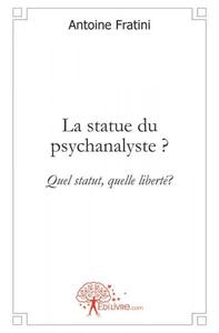 La statue du psychanalyste?