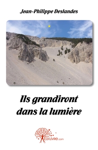 Ils grandiront dans la lumière