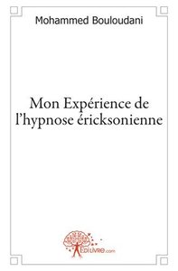 Mon expérience  de  l'hypnose éricksonienne