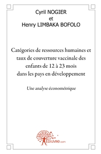 Catégories de ressources humaines et taux de couverture vaccinale des enfants de 12 à 23 mois