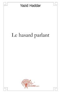 Le hasard parlant