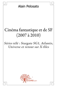 Cinéma fantastique et de SF (2007 à 2010)