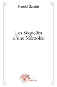 Les séquelles d'une mémoire