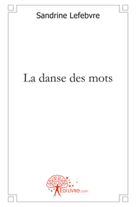 La danse des mots