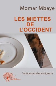 Les miettes de l'occident