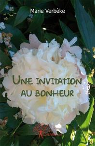 Une invitation au bonheur