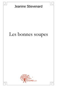 Les bonnes soupes