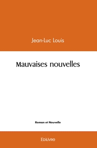 Mauvaises nouvelles