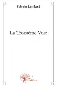 La troisième voie