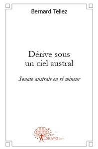 Dérive sous un ciel austral