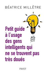 Petit guide à l'usage des gens intelligents qui ne se trouvent pas très doués_1ere_ed_fermeture et bascule vers 9782228921077