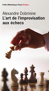 L'art de l'improvisation aux échecs