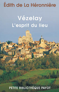 VEZELAY, L'ESPRIT DU LIEU