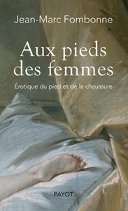 AUX PIEDS DES FEMMES