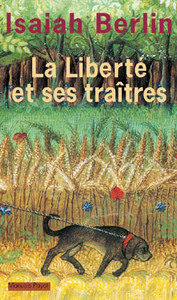 La liberté et ses traîtres