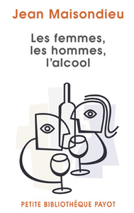 Les Femmes, les hommes, l'alcool