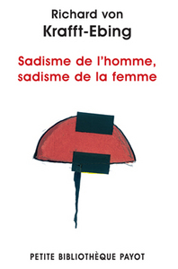 Sadisme de l'homme, sadisme de la femme